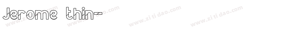 Jerome thin字体转换